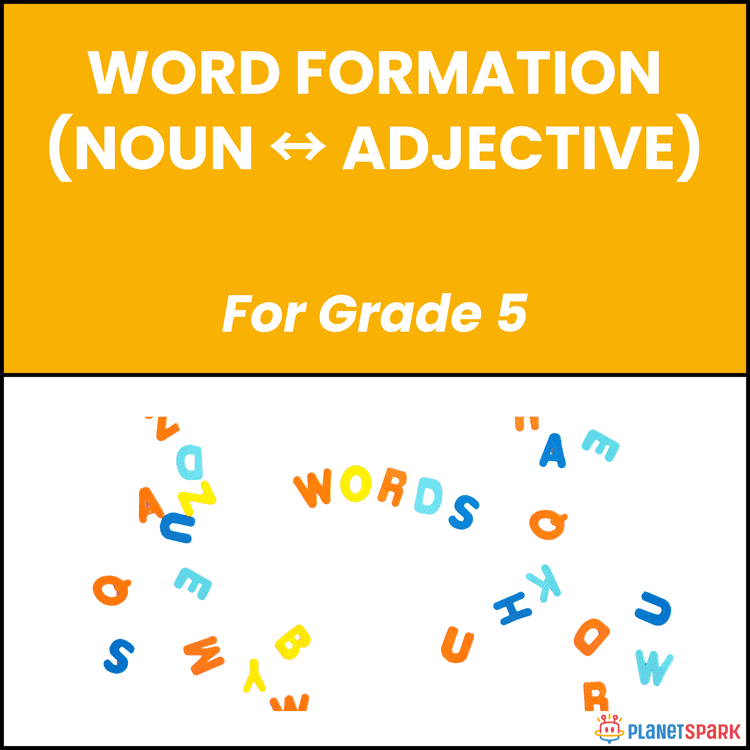 Class 5 English Worksheet on Word Formation Noun Adjective