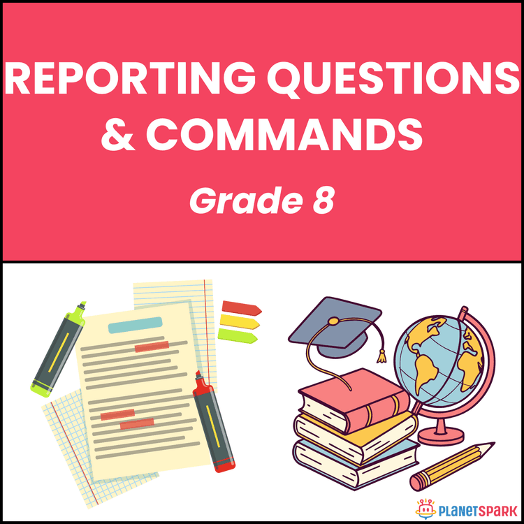 Class 8 Worksheet on Reporting Questions & Commands