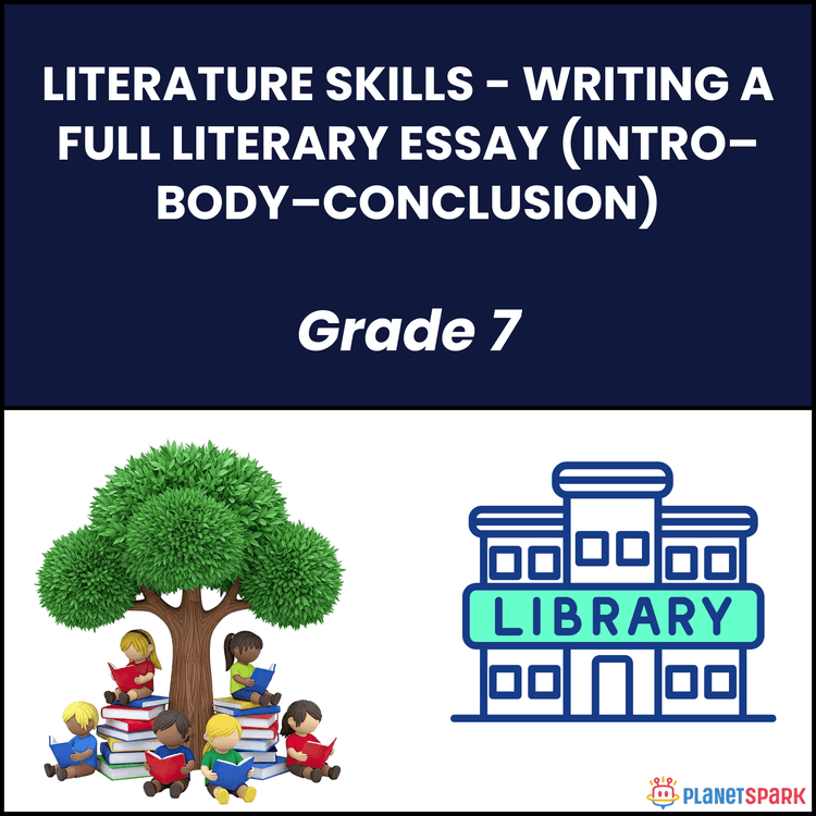 Class 7 English Grammar Worksheet on Writing Literary Essays