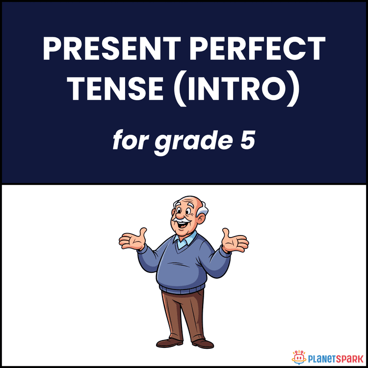 Class 5 Grammar Worksheet on Present Perfect Tense