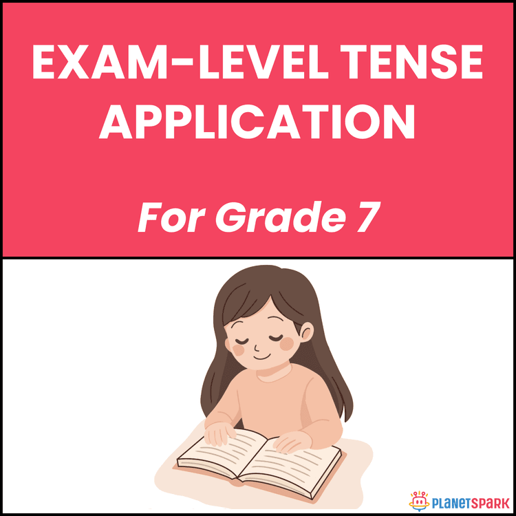 Class 7 Grammar Worksheet on Tense Application Practice