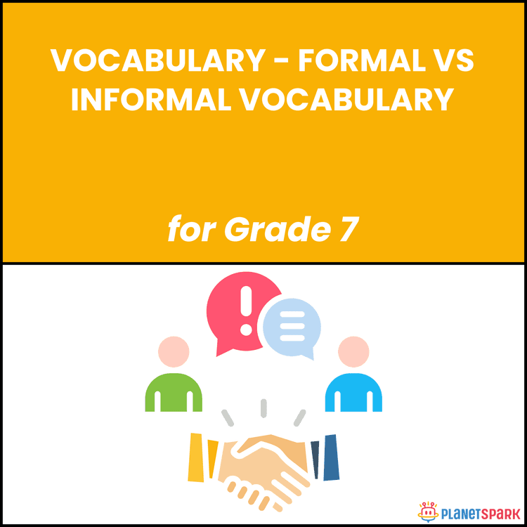 Class 7 Worksheet on Formal vs Informal Vocabulary 