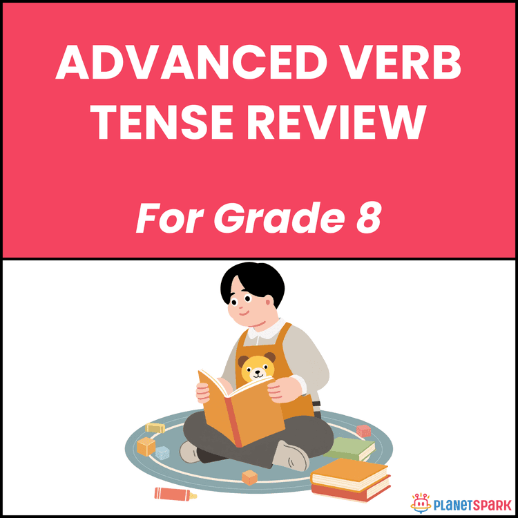 Class 8 Grammar Worksheet on Advanced Verb Tense Review