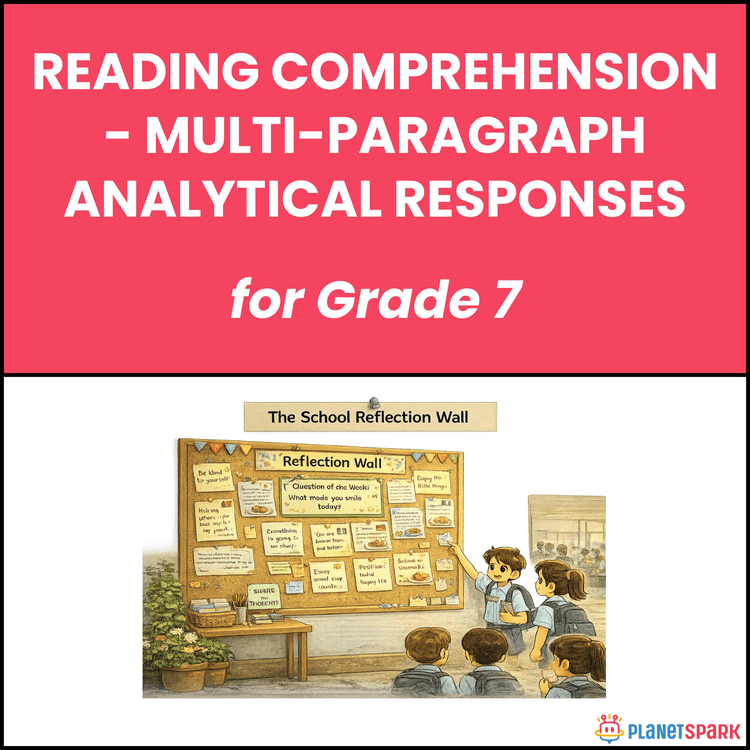 Class 7 Worksheet on Multi Paragraph Responses