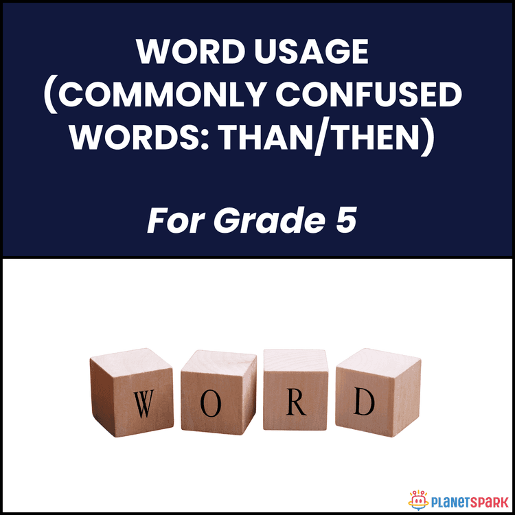 Class 5 English Worksheet on Than vs Then Usage
