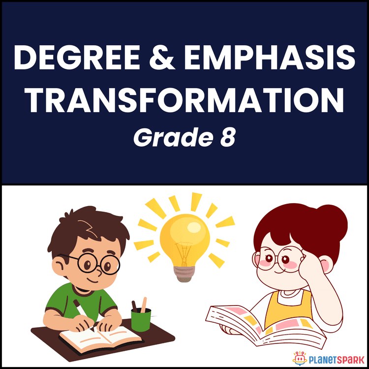Class 8 Sheet on Degree & Emphasis Transformation