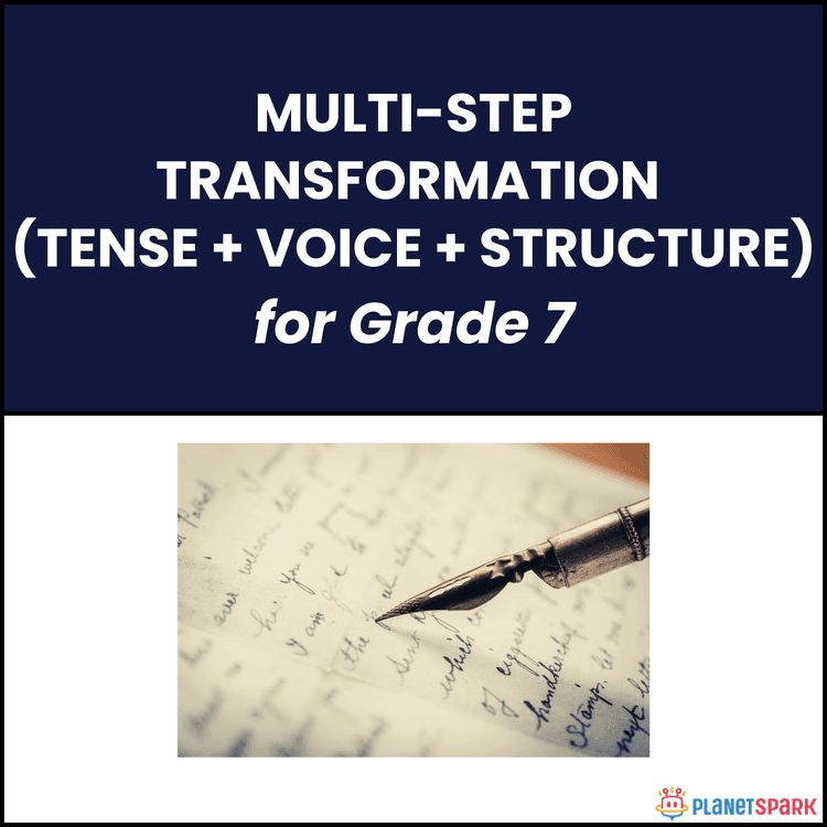 Class 7 Grammar Worksheet on Multi-Step Transformation