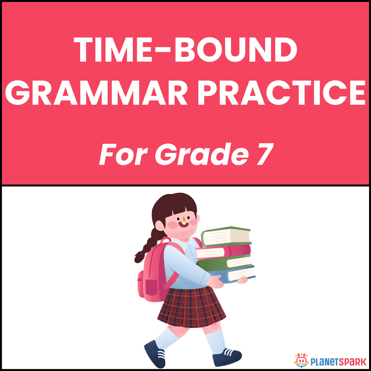 Class 7 Grammar Worksheet on Time Bound Practice Tasks