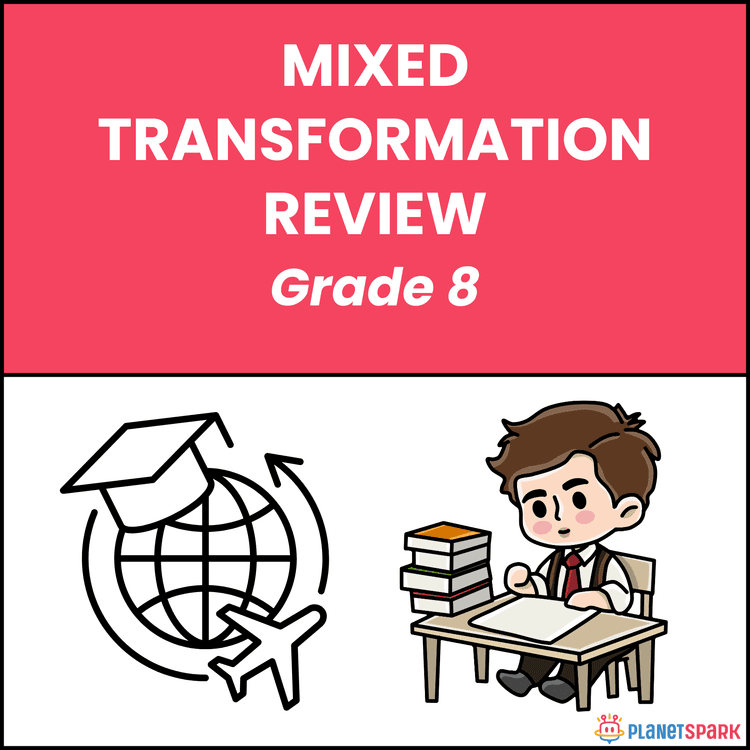 Class 8 Worksheet on Mixed Transformation Review
