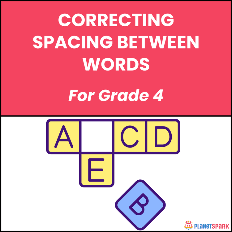 Class 4 Grammar Worksheet on Word Spacing