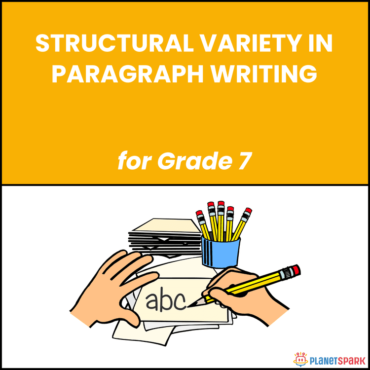 Class 7 Grammar Worksheet on Structural Variety in Writing