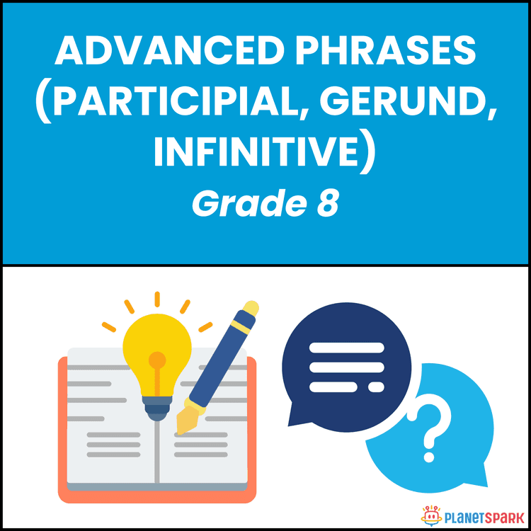 Class 8 Grammar  Worksheet on Advanced Phrases