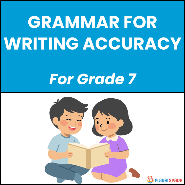 Class 7 Grammar Worksheet on Writing Accuracy Practice