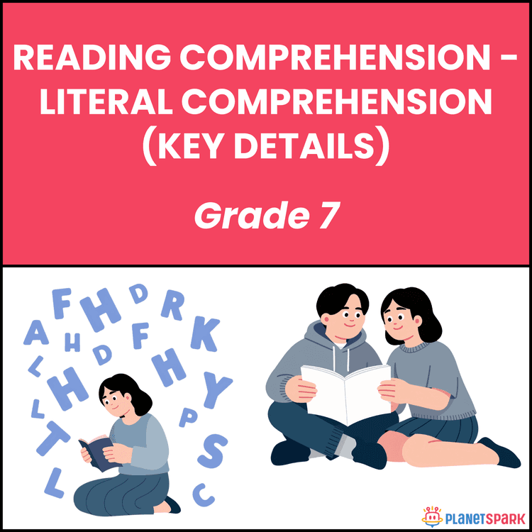 Class 7 Reading Comprehension Worksheet on Literal Comprehension