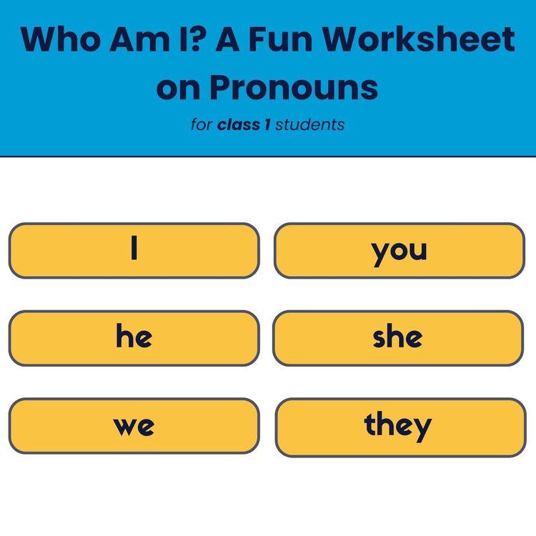 He, She, It Pronouns – Class 1 Grammar Worksheet