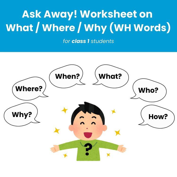 Question Words – Class 1 English Practice