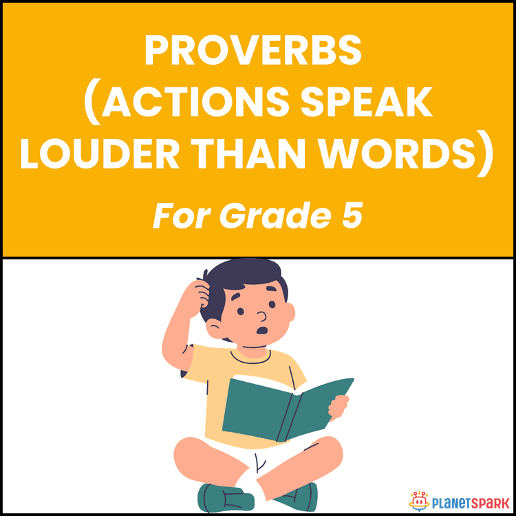 Class 5 Grammar Worksheet on Proverbs (Actions Speak)