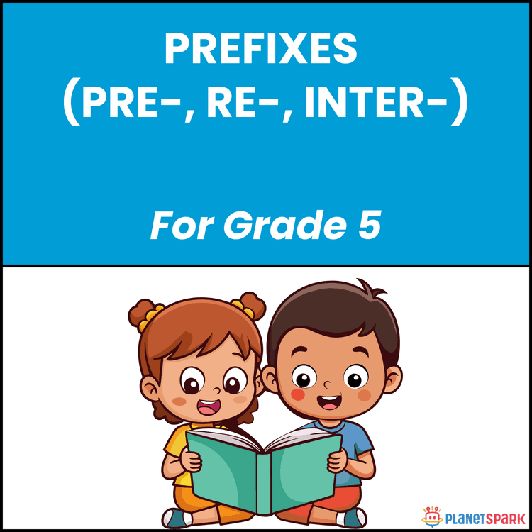 Class 5 Grammar Worksheet on Prefixes Pre Re Inter