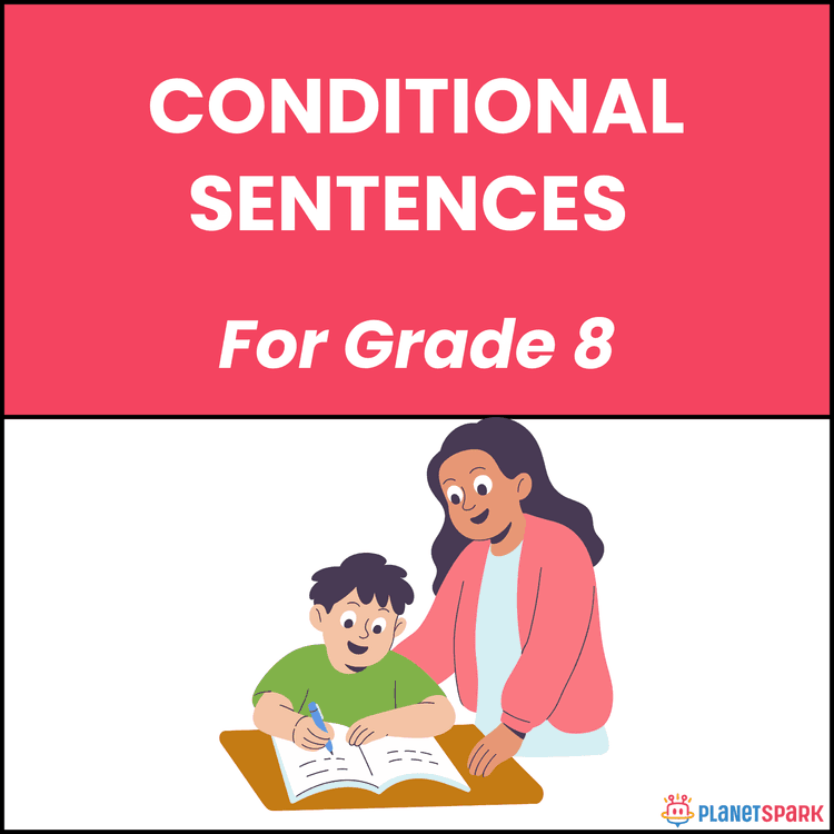 Class 8 Grammar Worksheet on Conditional Sentences Review