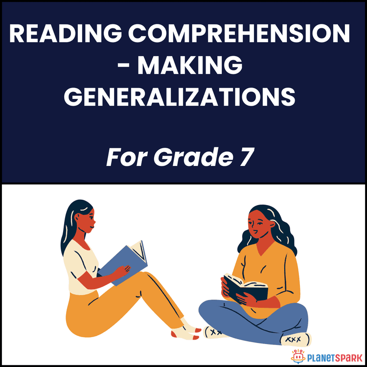 Class 7 Reading Comprehension Worksheet on Making Generalizations