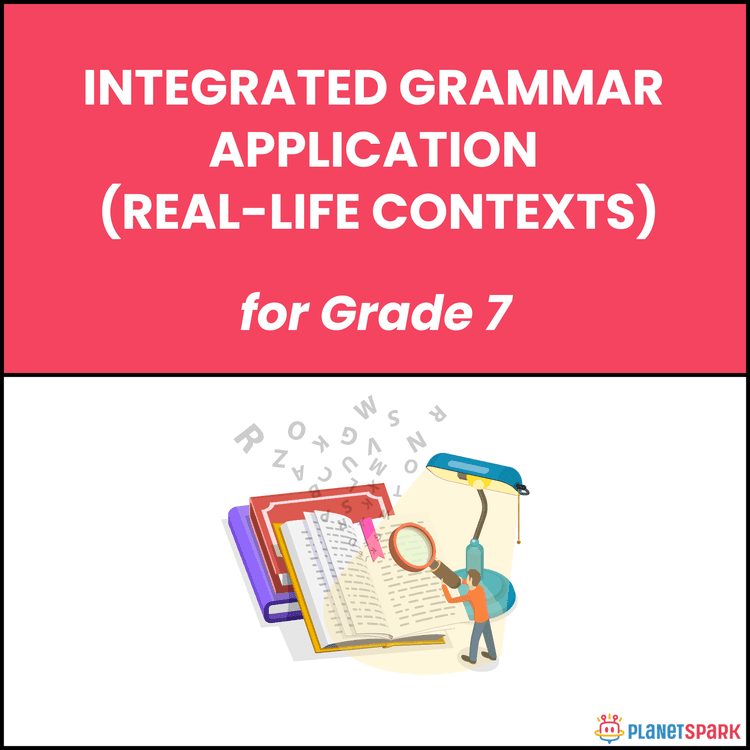 Class 7 English Grammar Worksheet on Real-Life Grammar Application