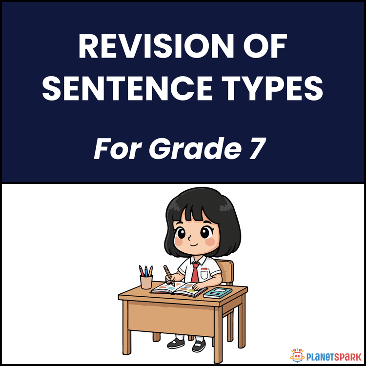 Class 7 Grammar Worksheet on Sentence Types Revision