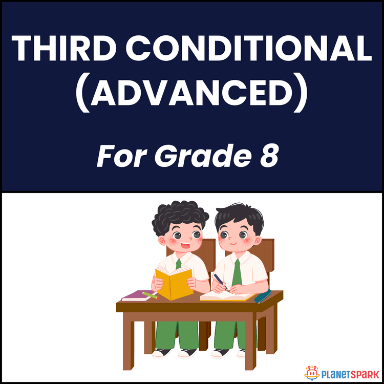 Class 8 Grammar Worksheet on Third Conditional Practice