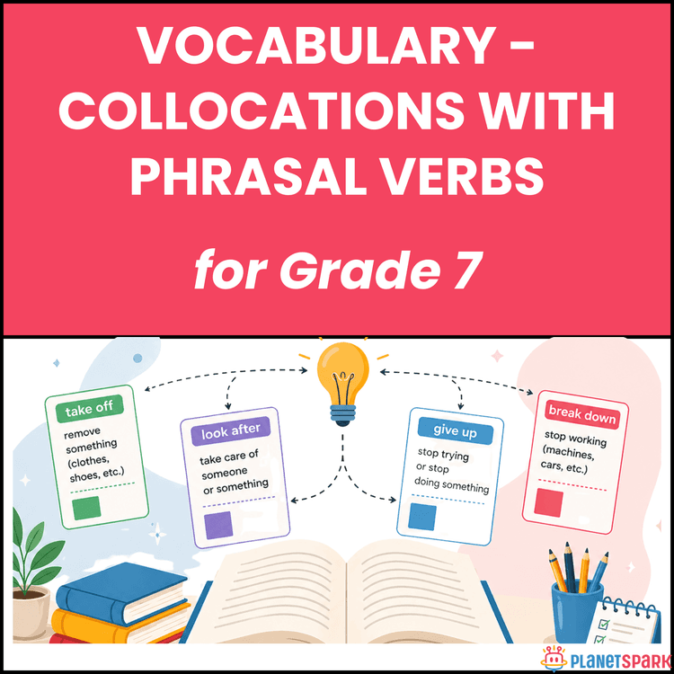 Class 7 Worksheet on Phrasal Verb Collocations
