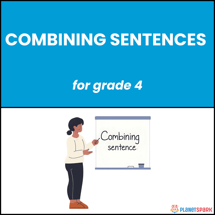 Class 4 Grammar Worksheet on Combining Sentences