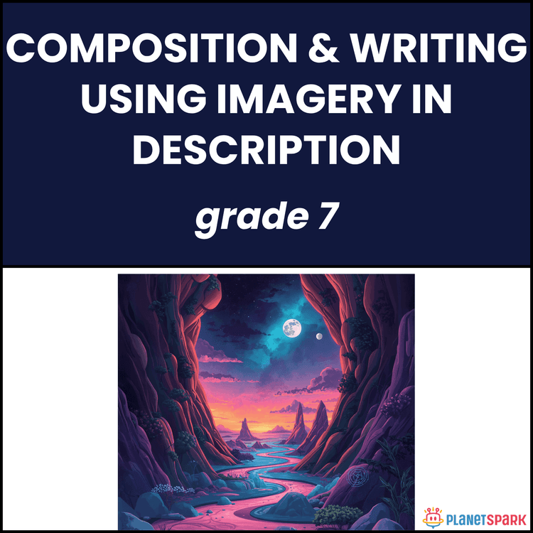 Class 7 Composition Worksheet on Using Imagery in Writing