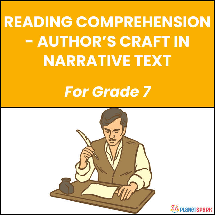 Class 7 Reading Comprehension Worksheet on Author’s Craft