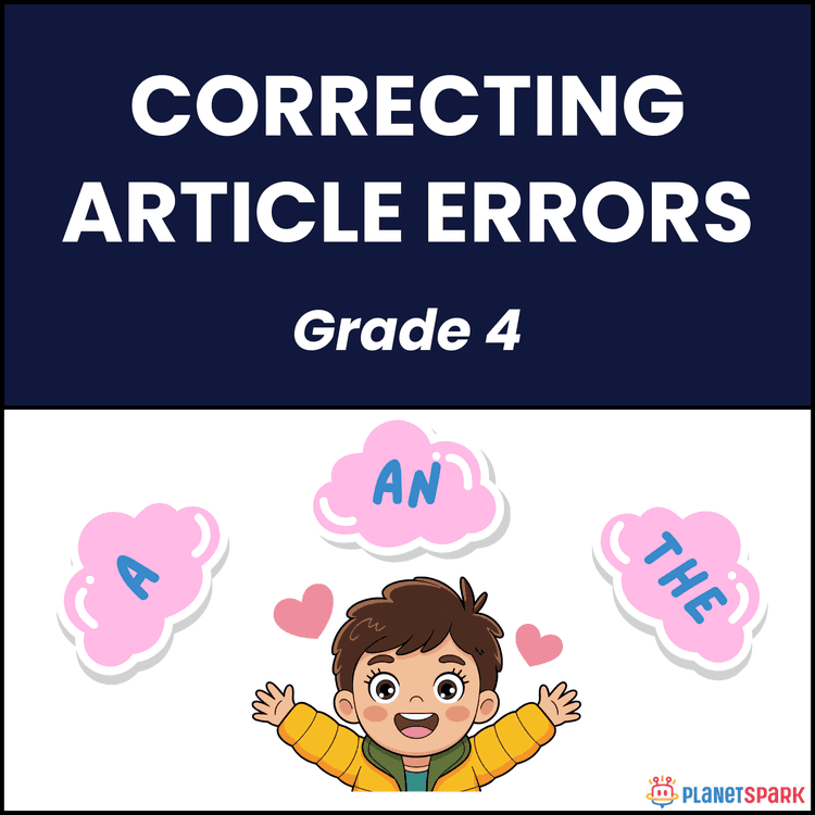 Class 4 Grammar Worksheet on Article Errors 