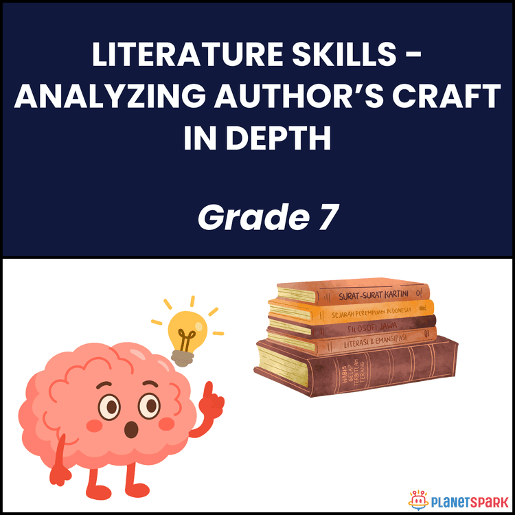 Class 7 Literature skills Worksheet on Author’s Craft