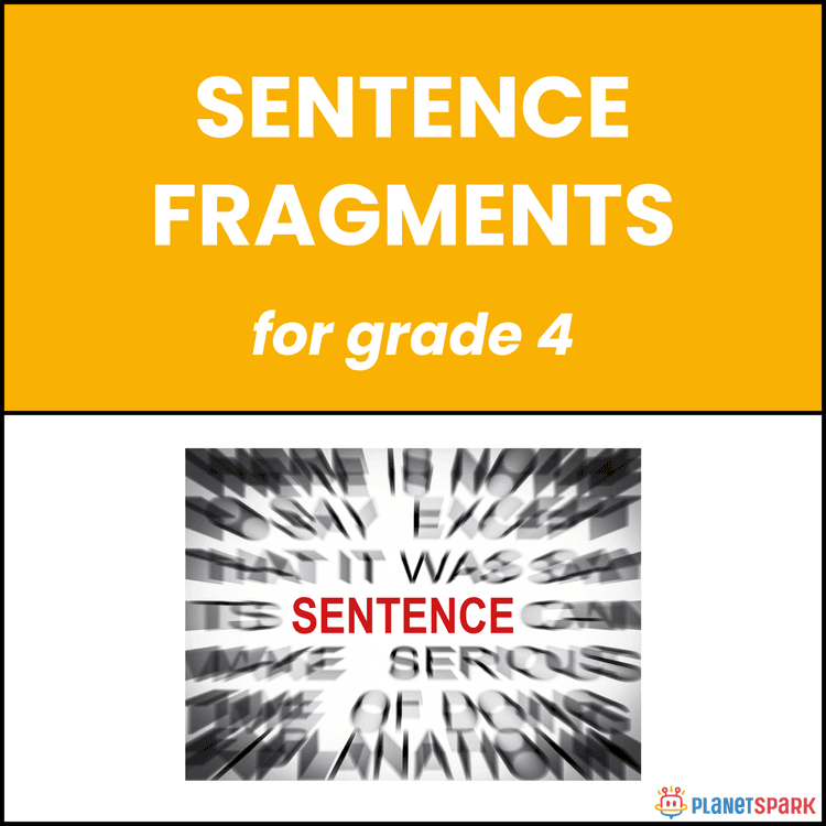 Class 4 Worksheet on Sentence Fragments