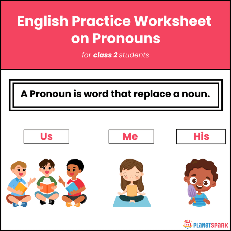 Class 2 Practice Worksheet on Using Pronouns