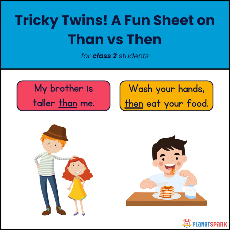 Class 2 Grammar Practice for Than vs Then