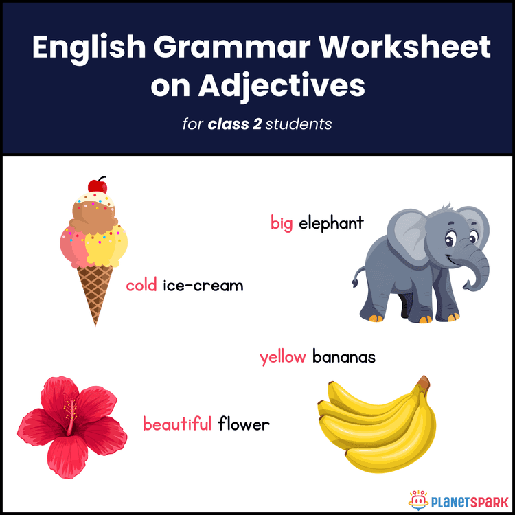 Class 2 Grammar Worksheet on Using Adjectives 