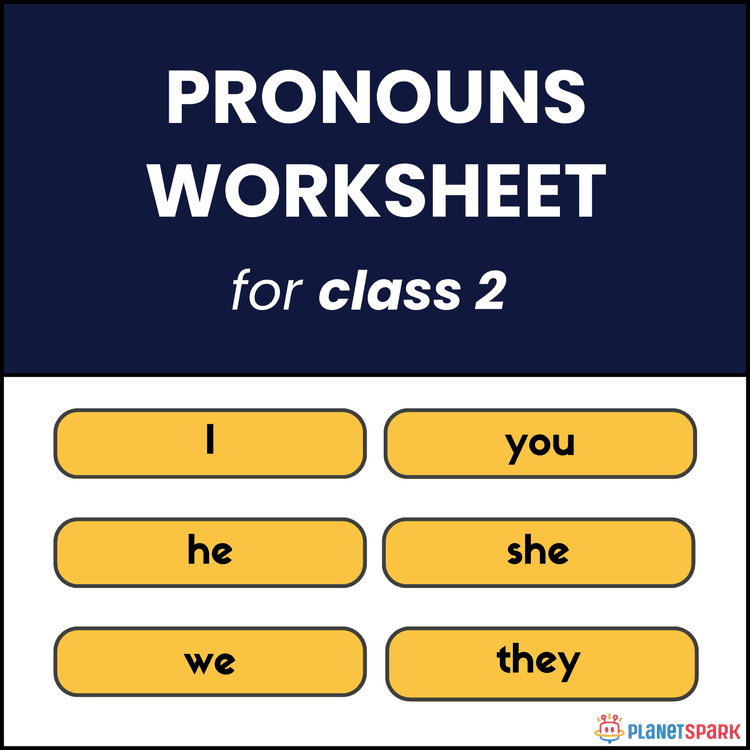 Class 2 Grammar Worksheet – Match the Pronouns