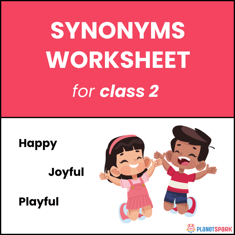 Class 2 Worksheet on Synonyms–Match Similar Words