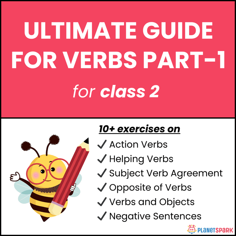 Class 2 Ultimate Guide to Verbs – Part 1