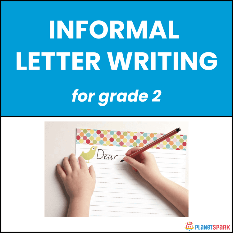 Class 2 Grammar Worksheet on Informal Letter Writing
