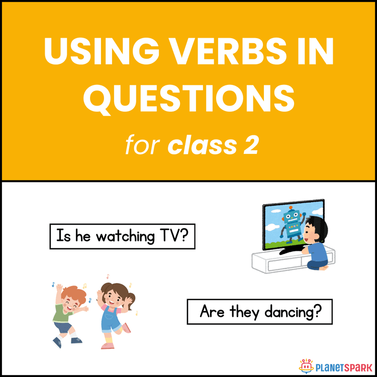 Class 2 Worksheet on Forming Questions Using Verbs