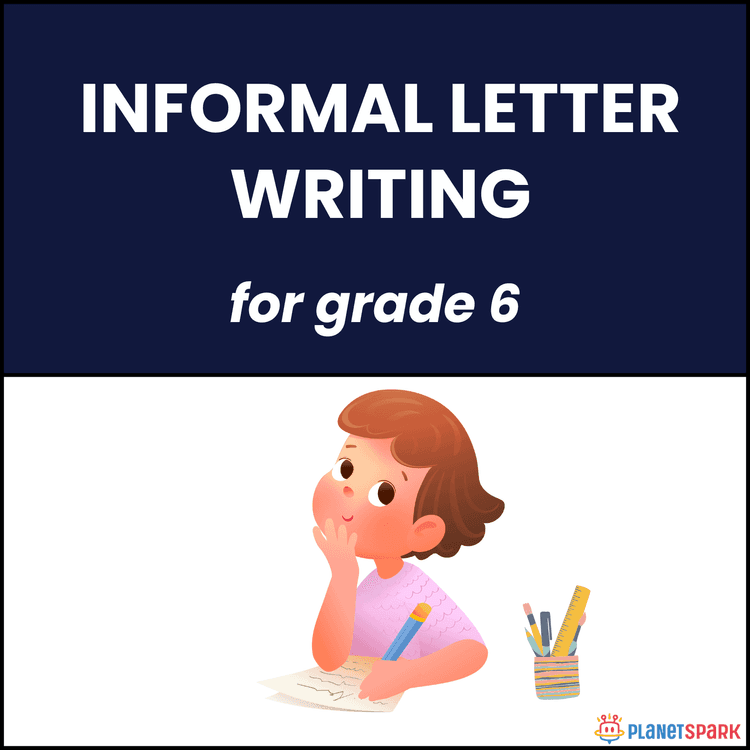 Class 6 Grammar Worksheet on Informal Letter Writing