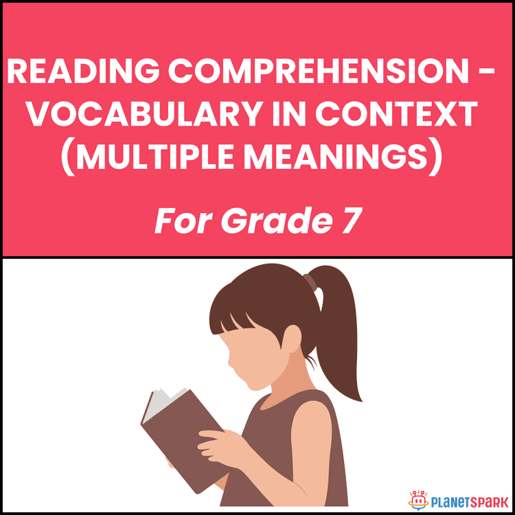 Class 7 Reading Comprehension Worksheet on Vocabulary in Context