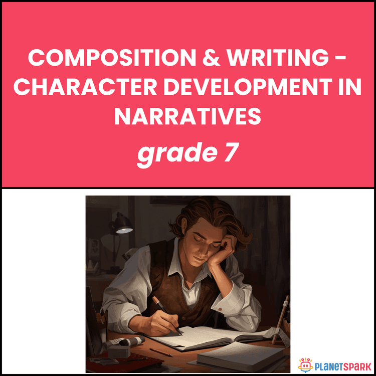 Class 7 Composition Worksheet on Character Development