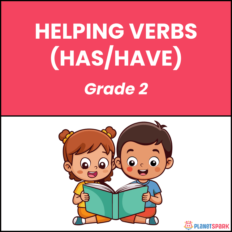 Class 2 Helping Verbs Has and Have Grammar Worksheet