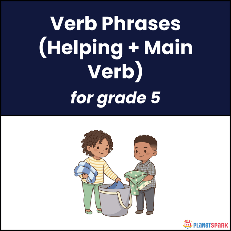 Class 5 Grammar Worksheet on Verb Phrases