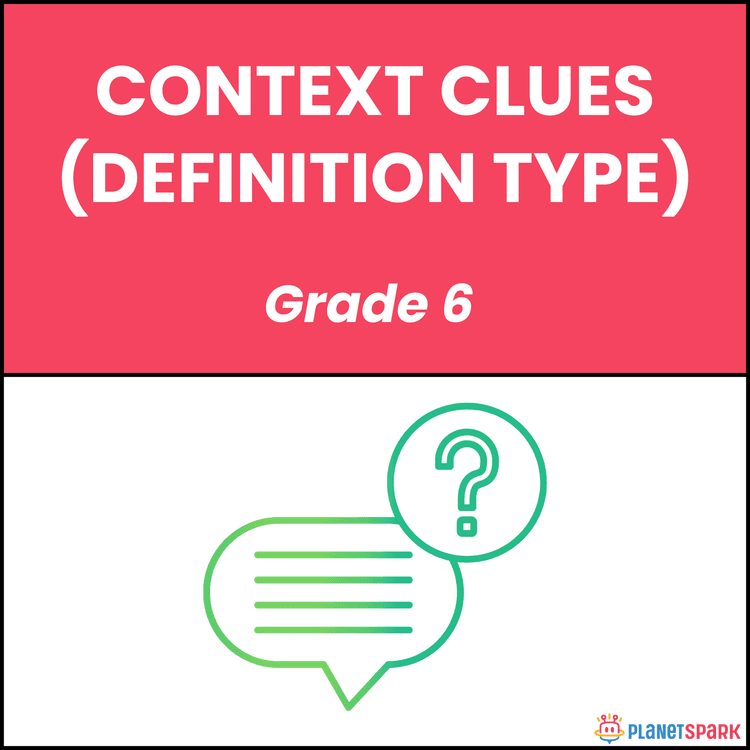 Class 6 English Worksheet on Context Clues (Definition Type)
