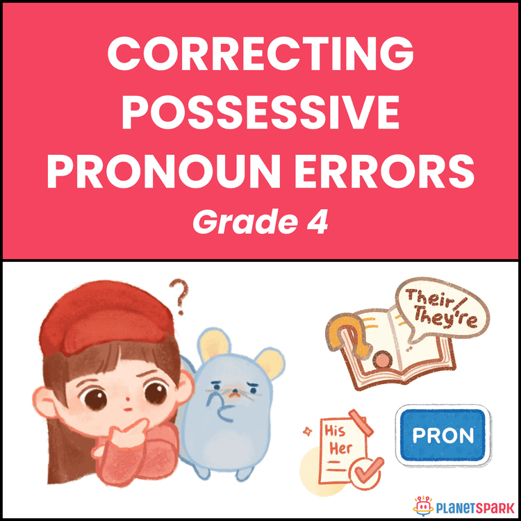 Class 4 Worksheet on Possessive Pronouns Errors