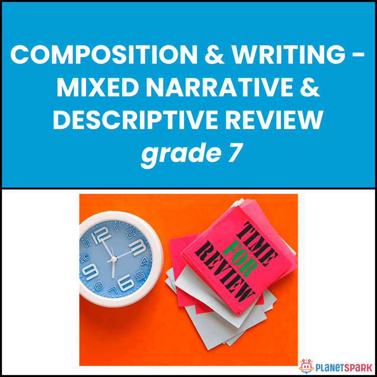 Class 7 Composition Worksheet on Mixed Narrative & Descriptive Writing